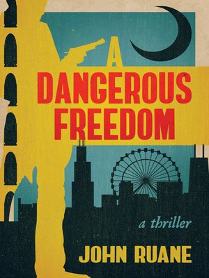 cover image of A Dangerous Freedom